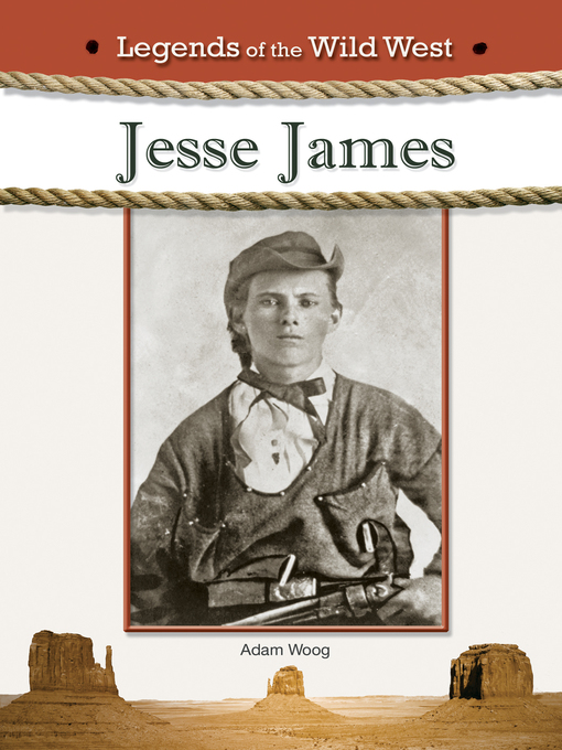 Title details for Jesse James by Adam Woog - Available